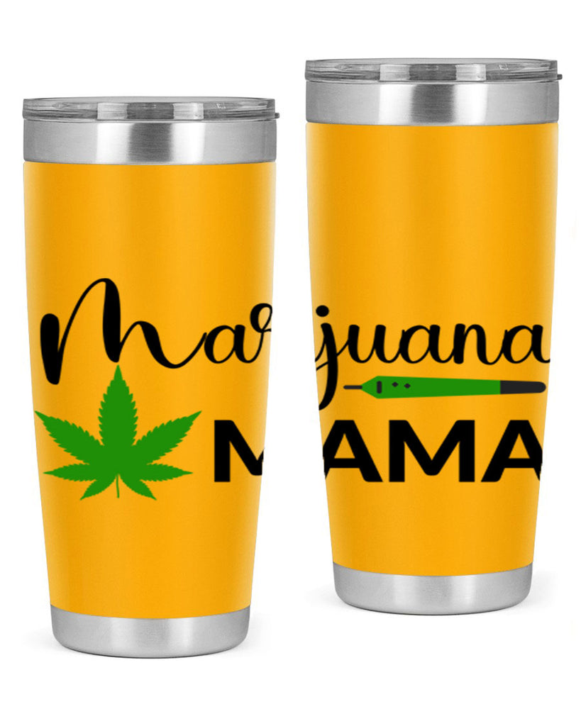 marijuana mama 204#- marijuana- Tumbler