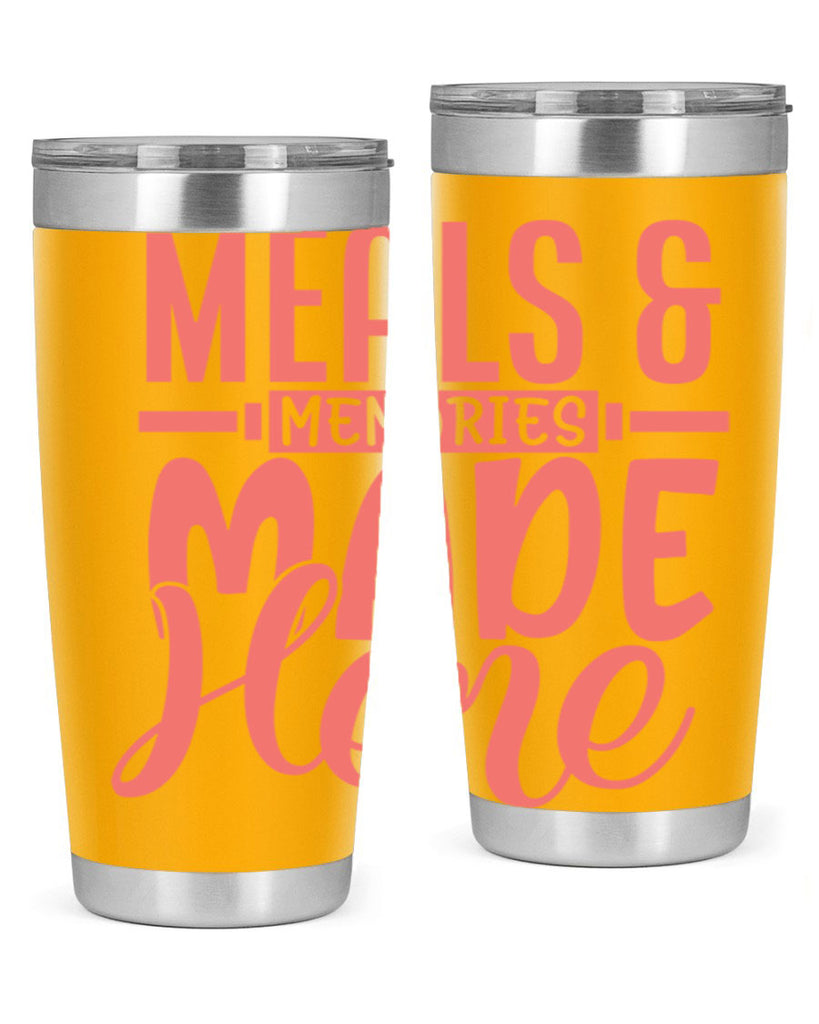 meals memories made here 12#- kitchen- Tumbler