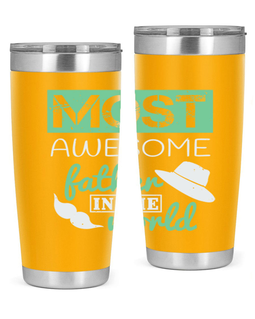 most awesome father 191#- fathers day- Tumbler
