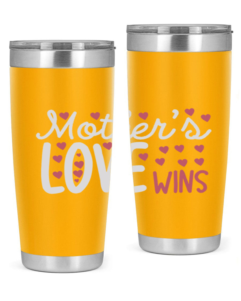 mother’s love wins 91#- mom- Tumbler