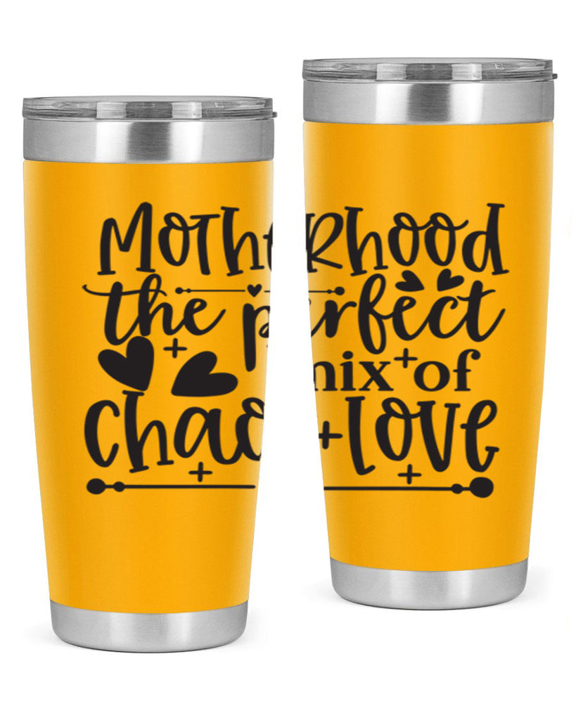 motherhood the perfect chas love 375#- mom- Tumbler