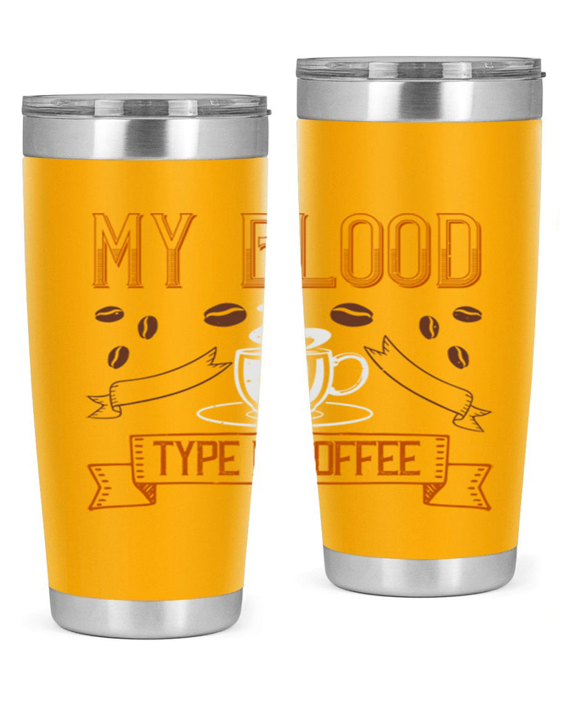 my blood type is coffee 236#- coffee- Tumbler