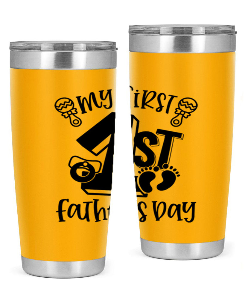 my first fathers day 26#- fathers day- Tumbler
