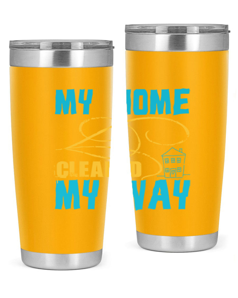 my home cleaned my way Style 24#- cleaner- tumbler
