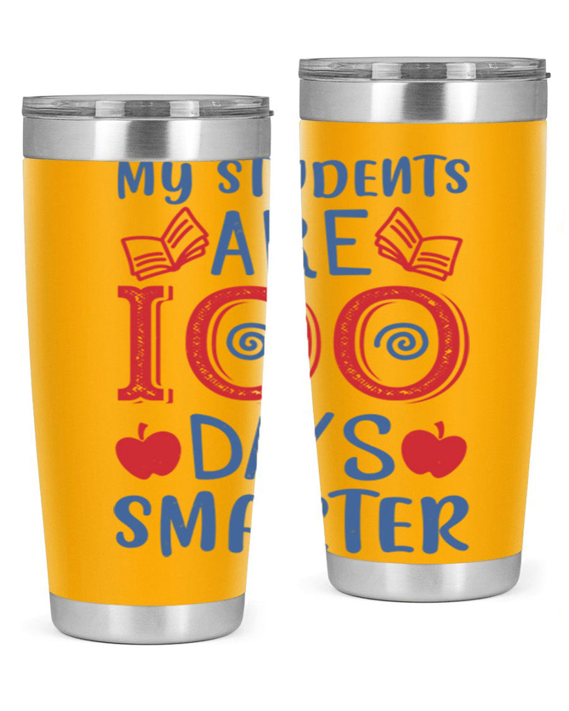 my students are days smarter 7#- 100 days of school- Tumbler