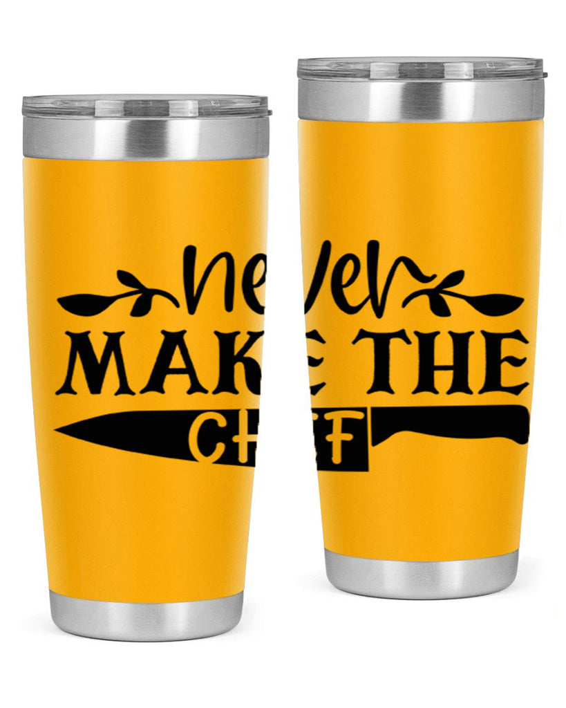 never make the chef 82#- kitchen- Tumbler