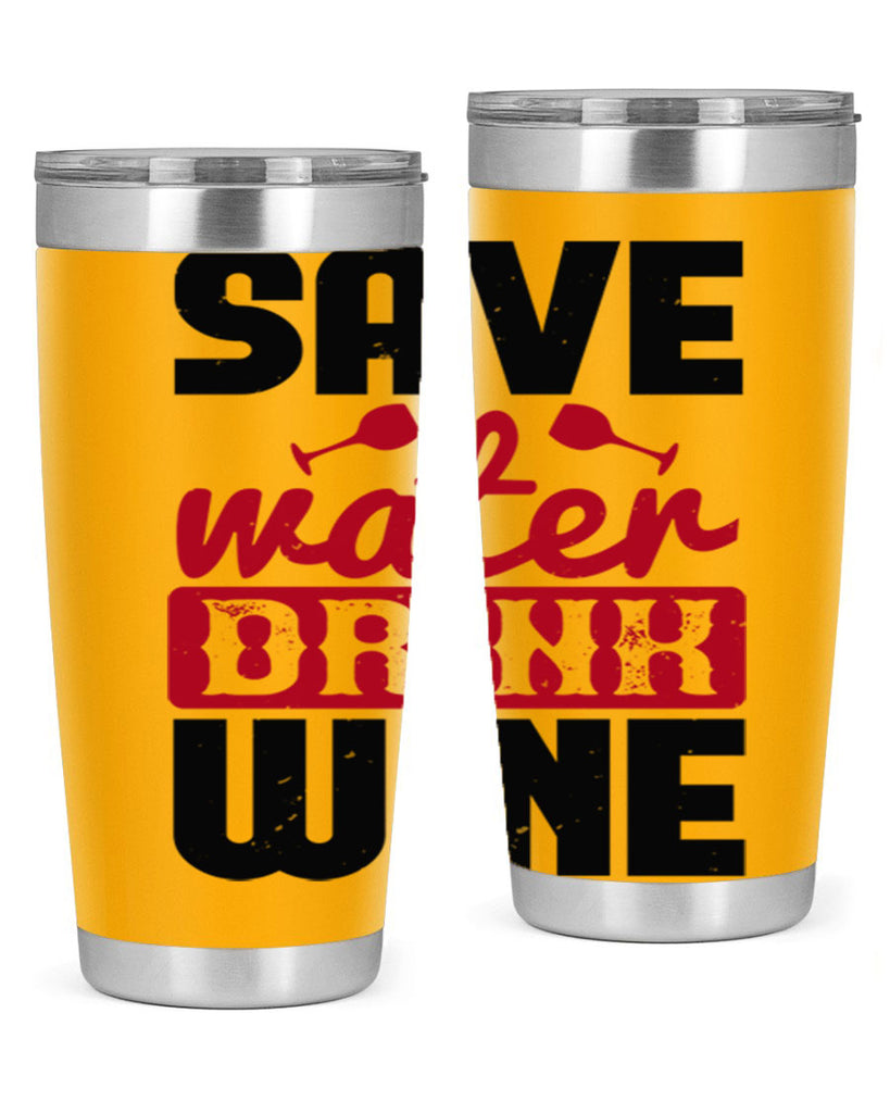 save water drink wine 122#- wine- Tumbler