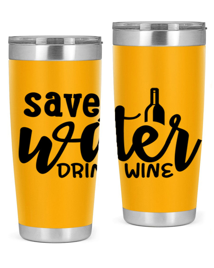 save water drink wine 169#- wine- Tumbler