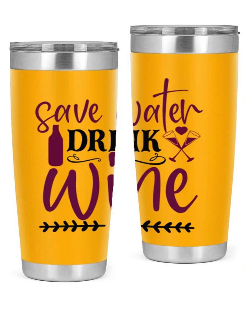 save water drink wine 171#- wine- Tumbler