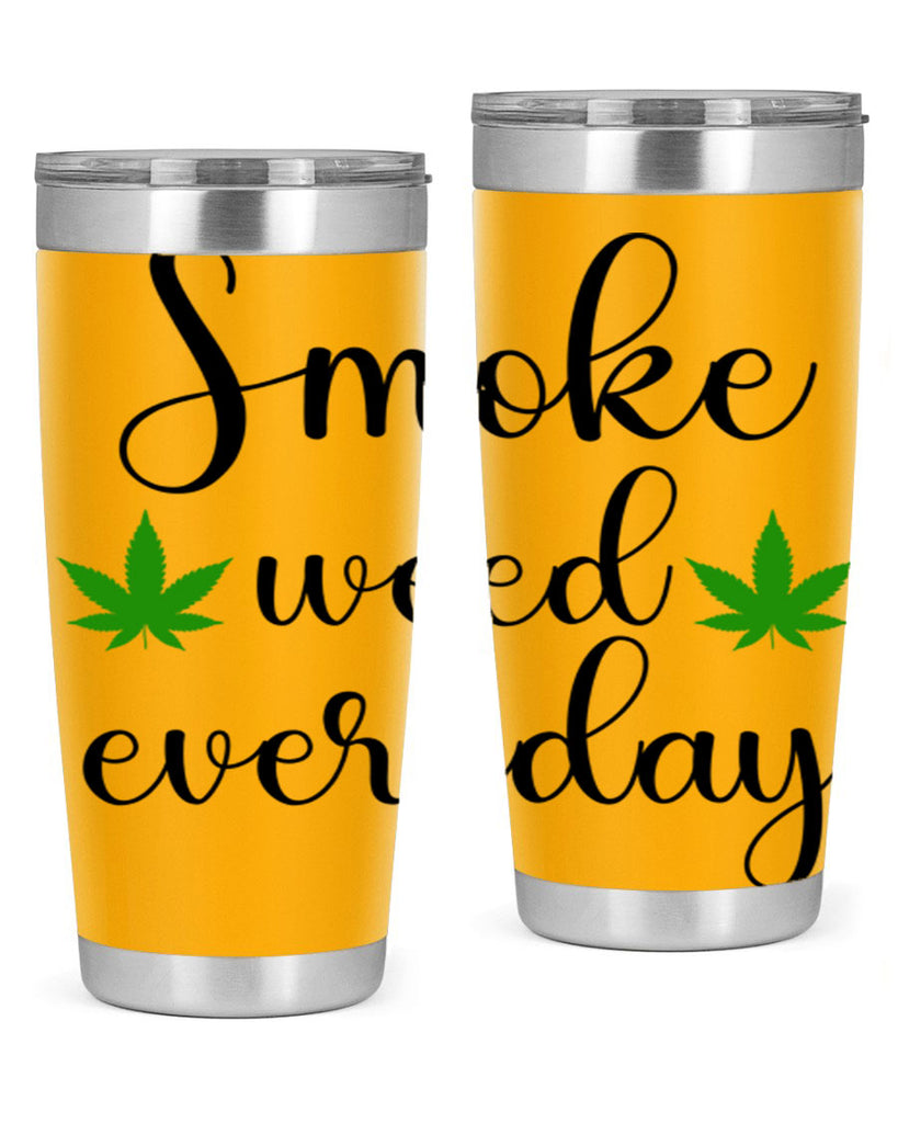 smoke weed everyday a 242#- marijuana- Tumbler