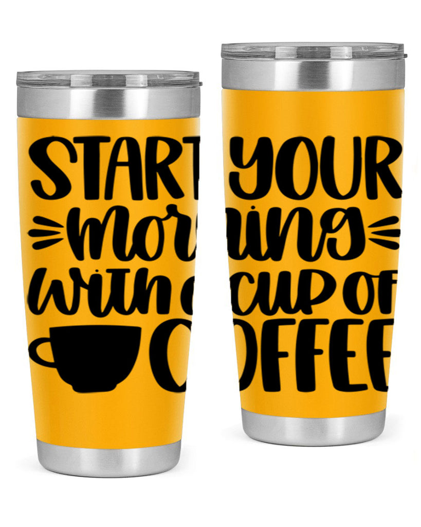 start your morning with 28#- coffee- Tumbler