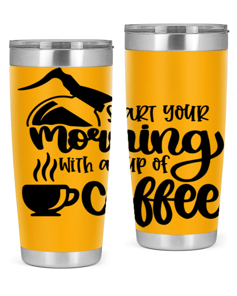 start your morning with a cup of coffee 29#- coffee- Tumbler