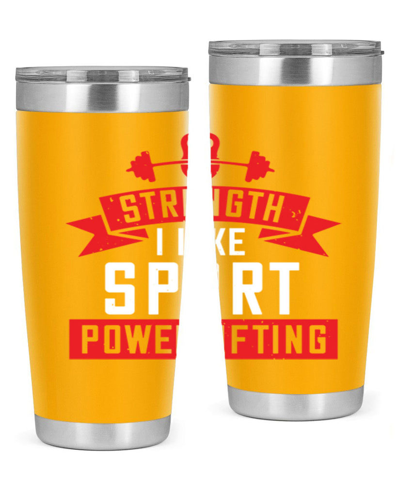 strength i like sport powerlifting 73#- gym- Tumbler
