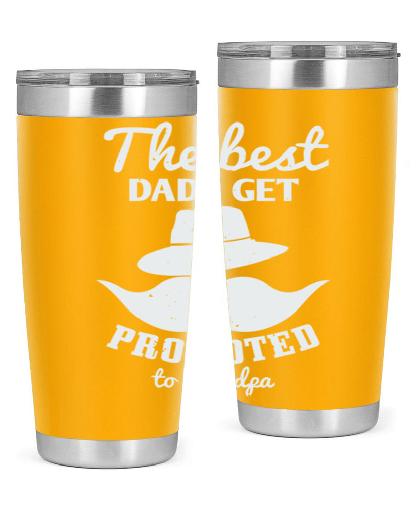 the best dads get promoted 164#- fathers day- Tumbler