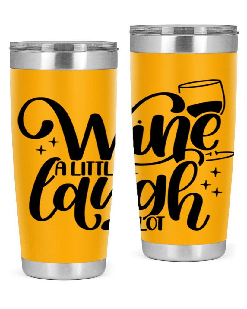 wine a little laugh a lot 23#- wine- Tumbler