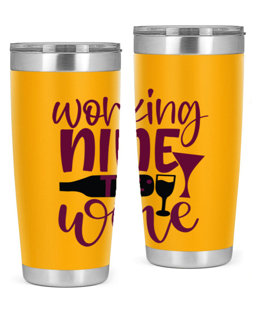 working nine to wine 142#- wine- Tumbler