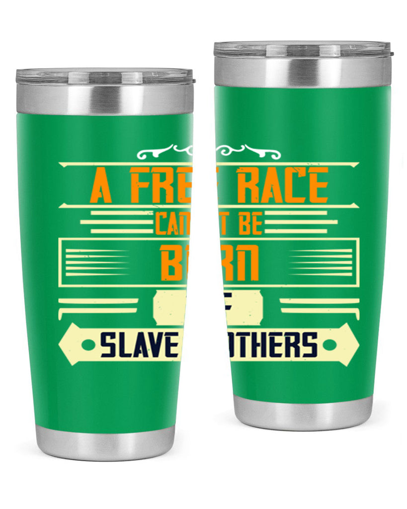 A free race cannot be born of slave mothers Style 95#- womens day- Tumbler