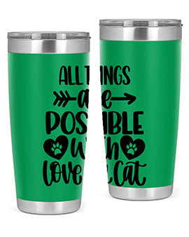 All Things Are Possible Style 75#- cat- Tumbler