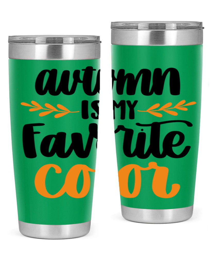 Autumn Is My Favorite Color 475#- fall- Tumbler