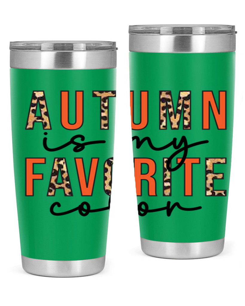Autumn is My Favorite Color 22#- fall- Tumbler