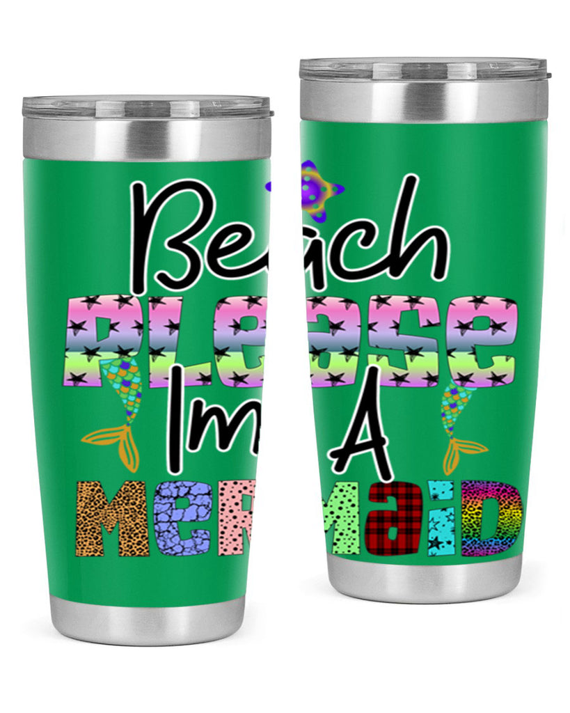 Beach Please Im A Mermaid 59#- mermaid- Tumbler