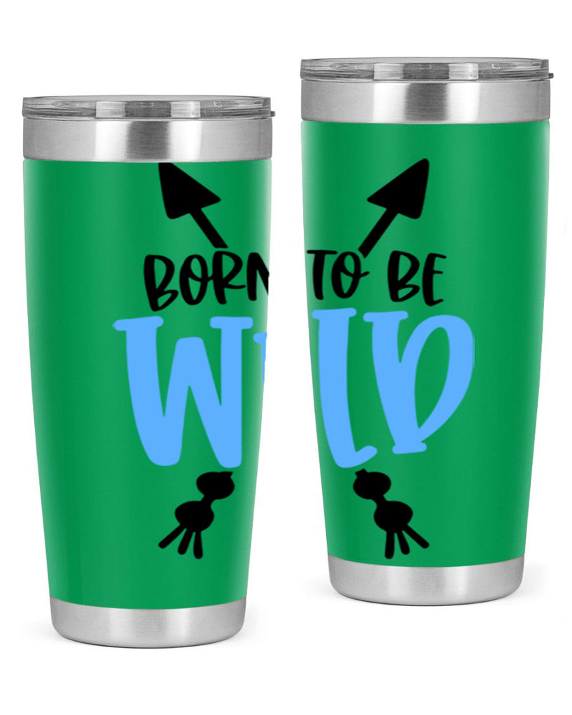 Born To Be Wild Style 109#- baby- tumbler