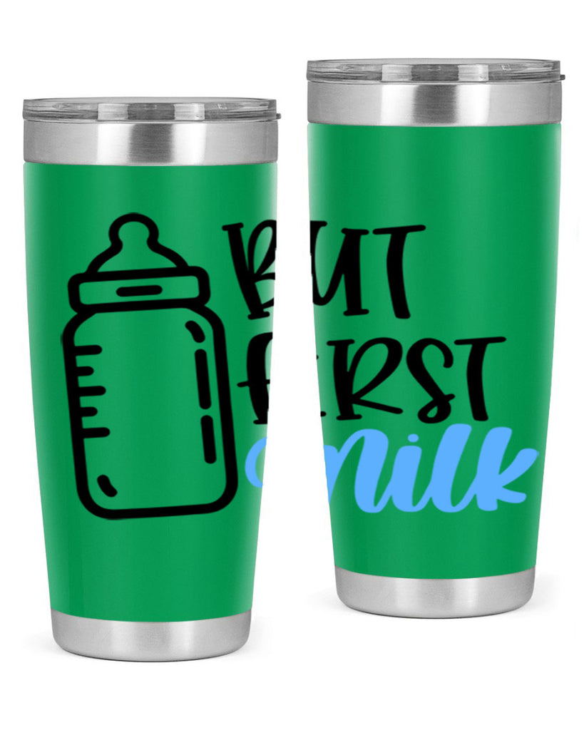 But First Milk Style 105#- baby- tumbler