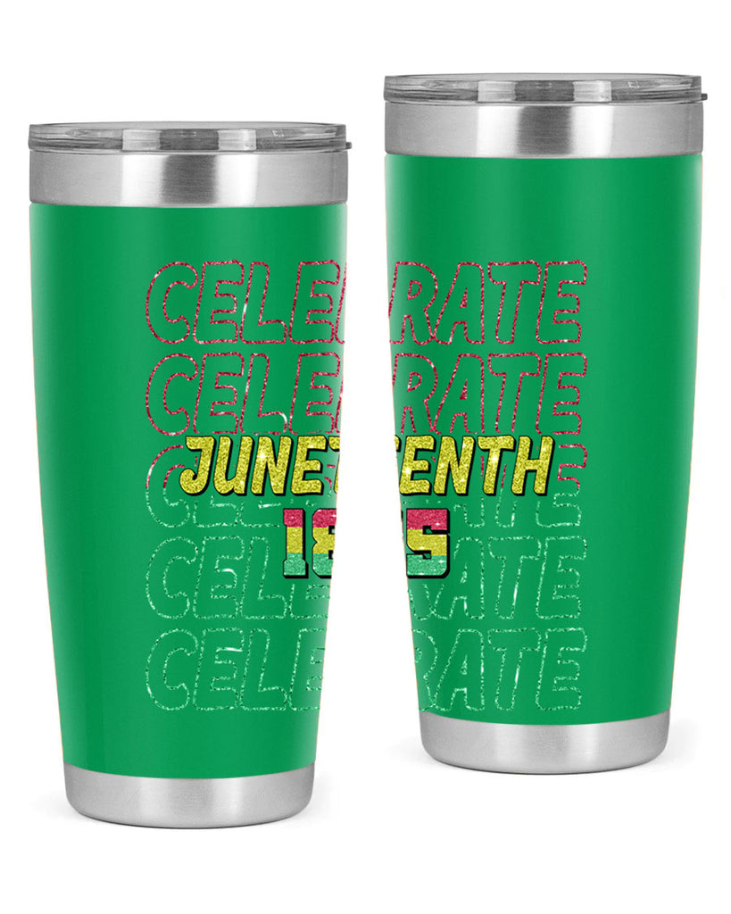 Celabrate Juneteenth Since 1865 Png 18#- Juneteenth- tumbler