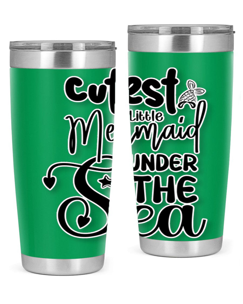 Cutest Little Mermaid Under The 98#- mermaid- Tumbler