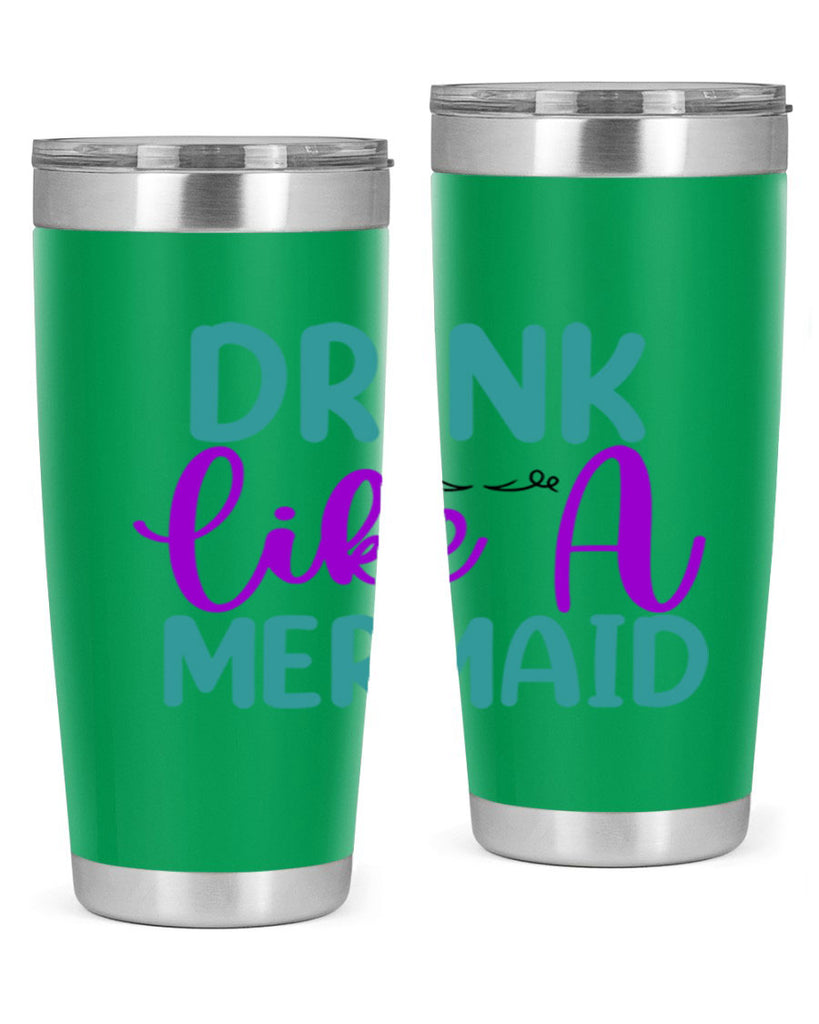 Drink Like A Mermaid 139#- mermaid- Tumbler