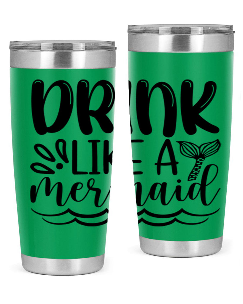 Drink Like A Mermaid 145#- mermaid- Tumbler