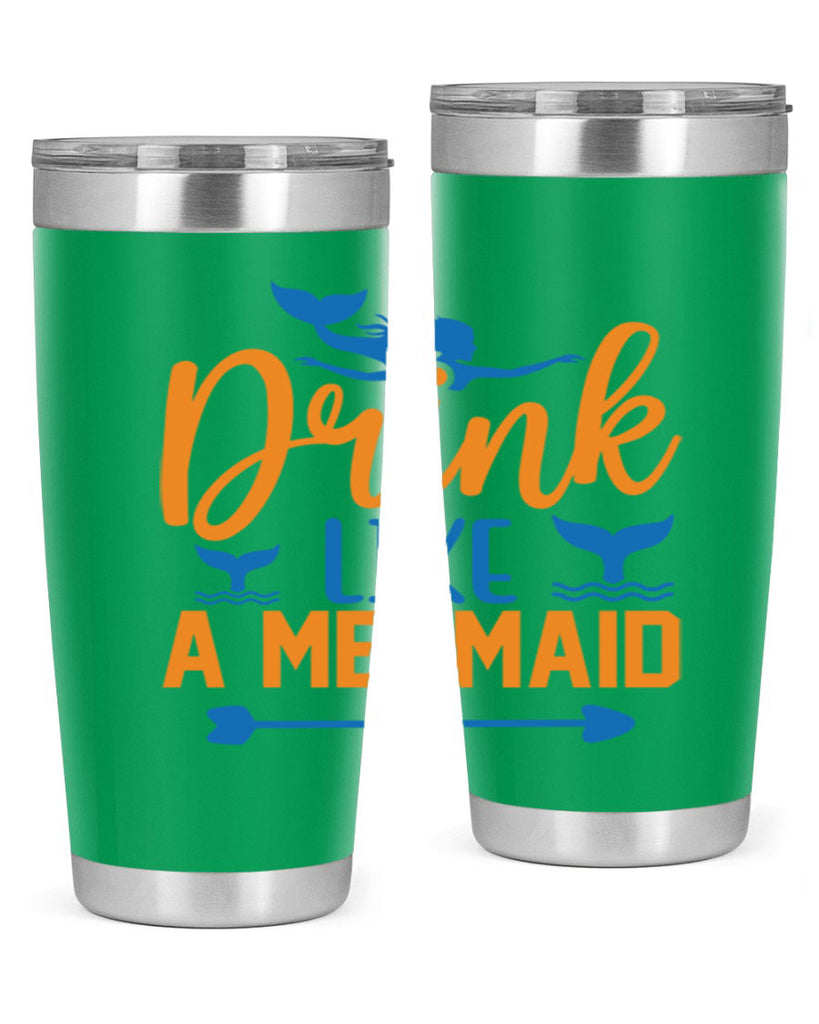 Drink Like a Mermaid 142#- mermaid- Tumbler