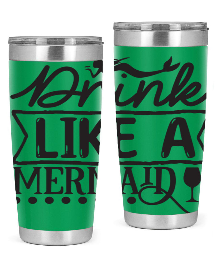 Drink like a mermaid 147#- mermaid- Tumbler