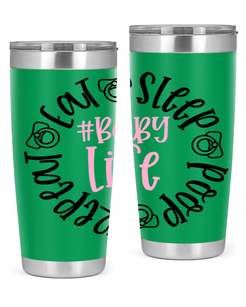 Eat Sleep Poop Repeat BabyLife Style 97#- baby- tumbler