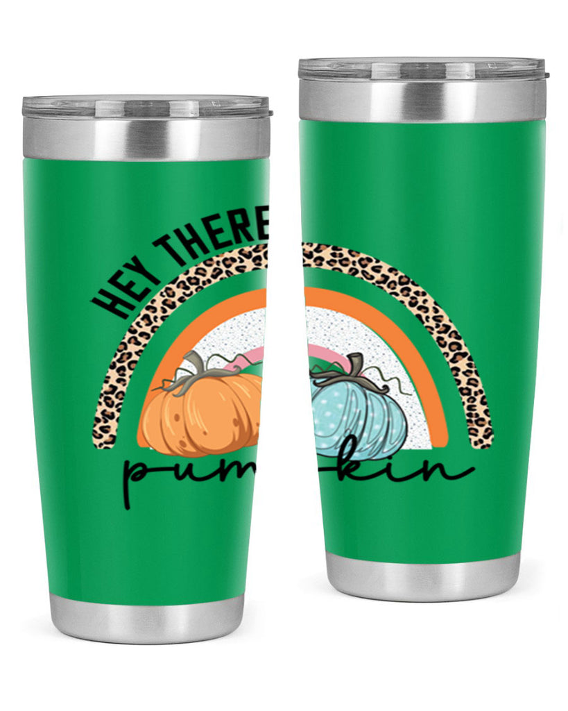 Fall Hey There Pumpkin 103#- fall- Tumbler