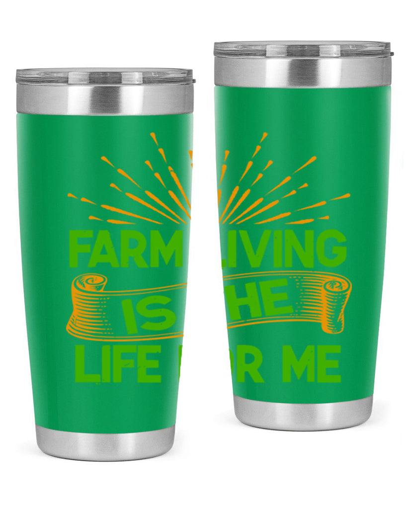 Farm living is the life for me 1#- farming and gardening- Tumbler