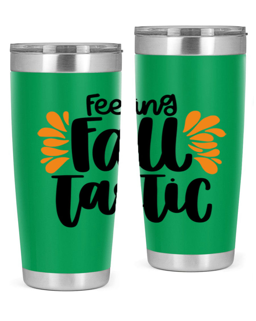 Feeling Fall Tastic 488#- fall- Tumbler