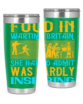 Food in wartime Britain she had to admit was hardly inspiring Style 46#- dog- Tumbler