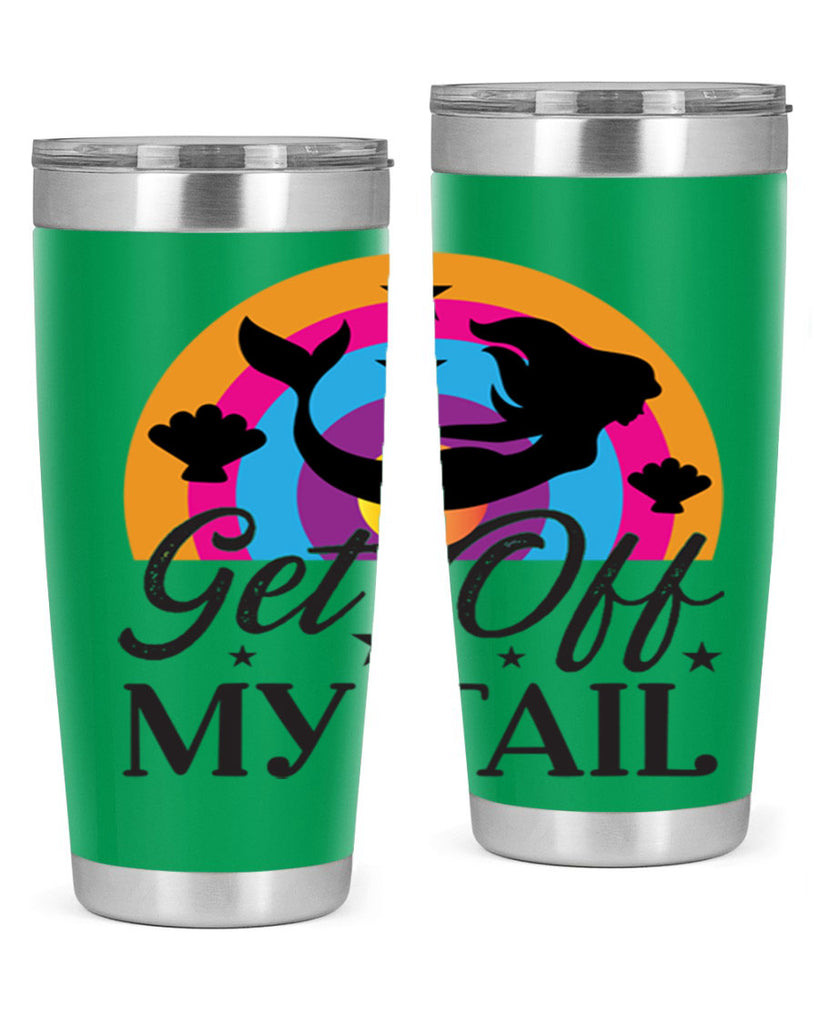 Get off my tail 182#- mermaid- Tumbler