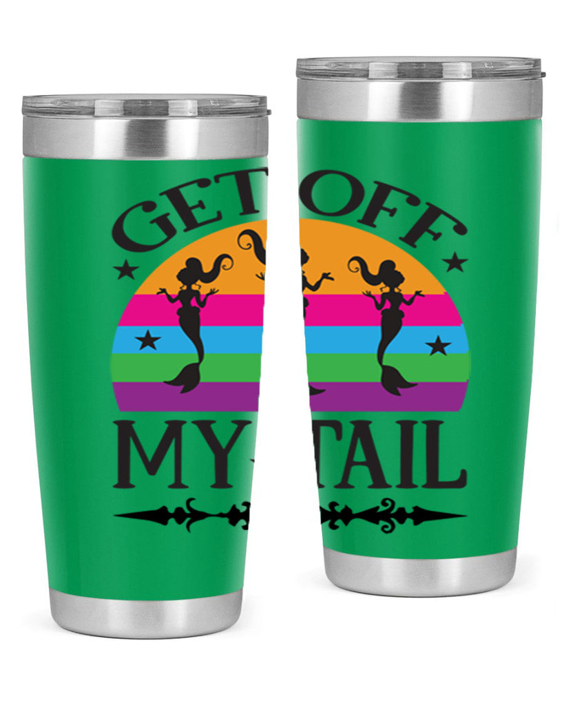 Get off my tail 183#- mermaid- Tumbler