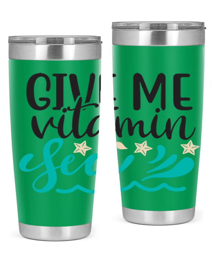 Give me vitamin sea 190#- mermaid- Tumbler