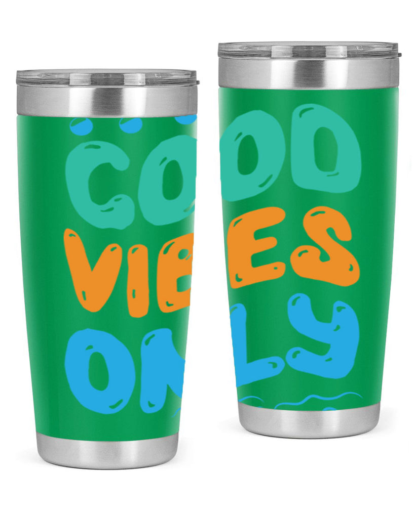 Good Vibes Only Design 200#- mermaid- Tumbler