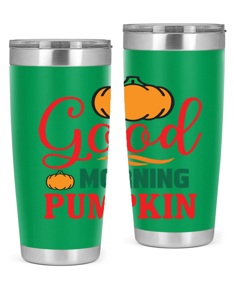 GoodMorningPumpkin 211#- fall- Tumbler