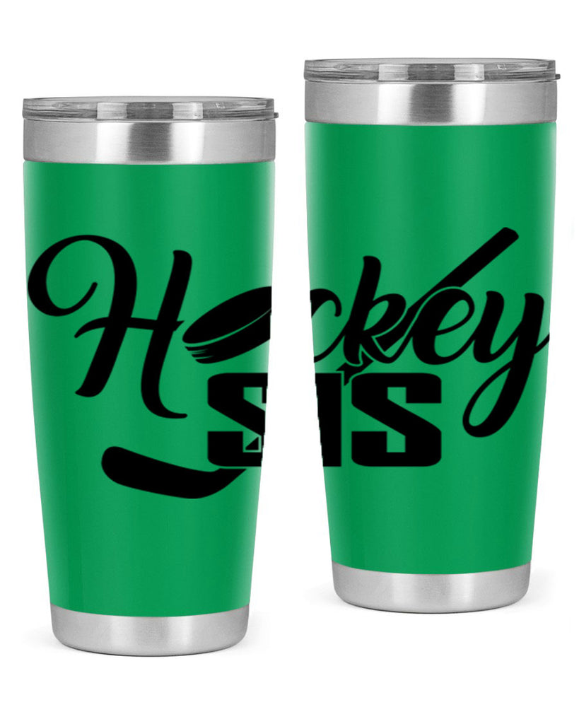 Hockey sis 1185#- hockey- Tumbler