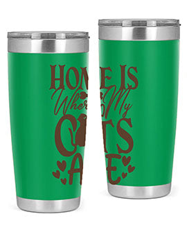 Home Is Where My Cats Are Style 15#- cat- Tumbler