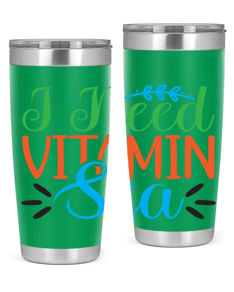 I Need Vitamin Sea 233#- mermaid- Tumbler