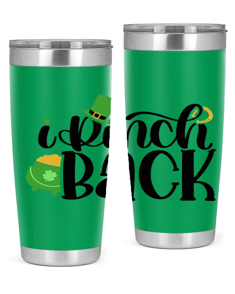 I Pinch Back Style 85#- St Patricks Day- Tumbler