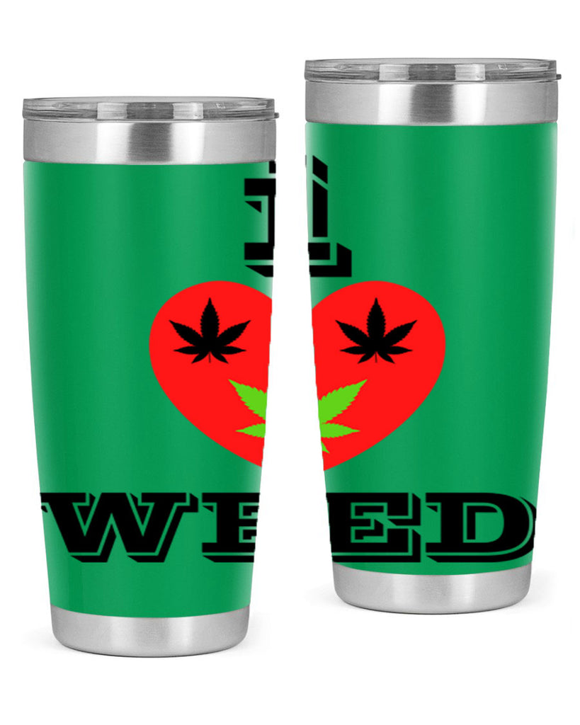 I love weed 128#- marijuana- Tumbler