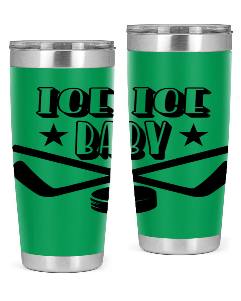 ICE ICE BABY 1055#- hockey- Tumbler