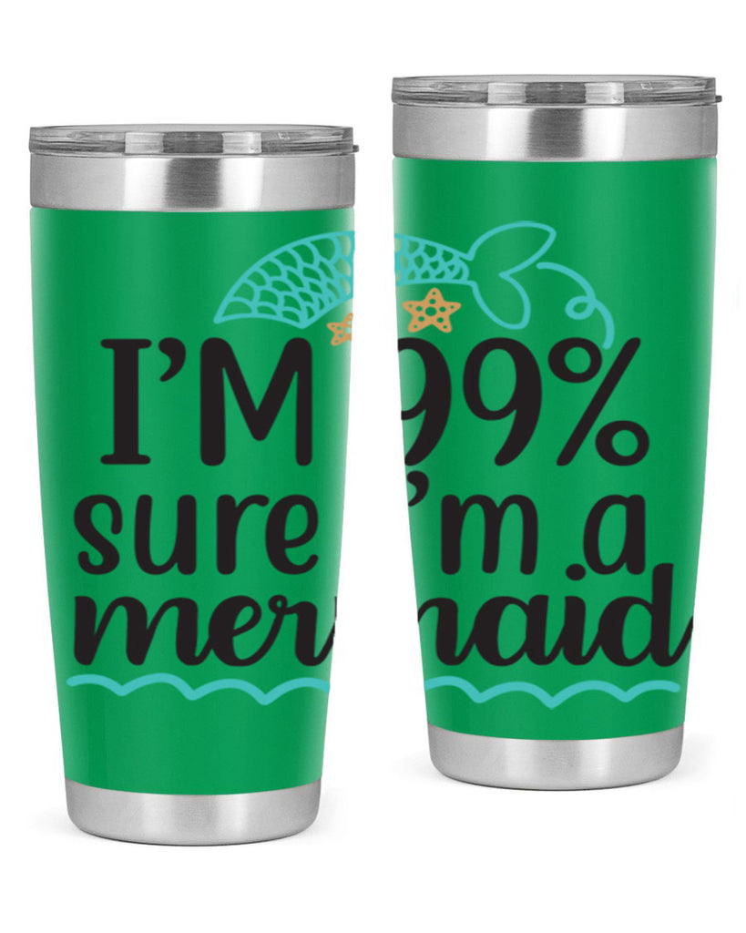 I’m sure I’m a mermaid 286#- mermaid- Tumbler